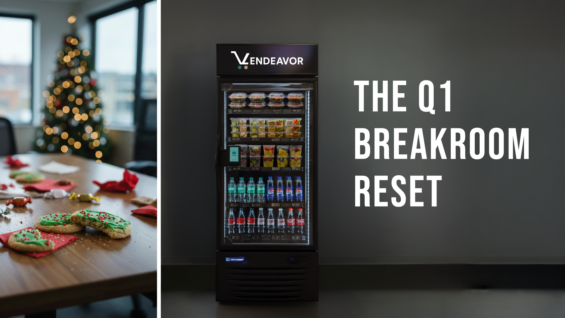Vendeavor Q1 Breakroom Reset featuring a smart micromart and holiday cookie crisis.